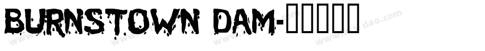 burnstown dam字体转换